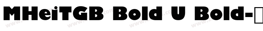 MHeiTGB Bold U Bold字体转换